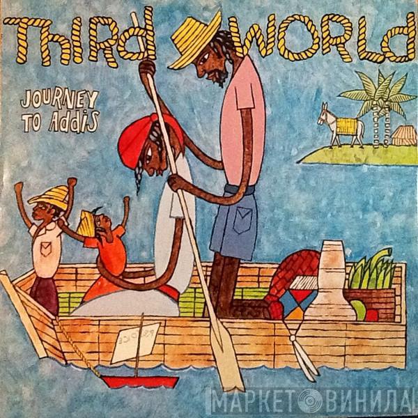  Third World  - Journey To Addis