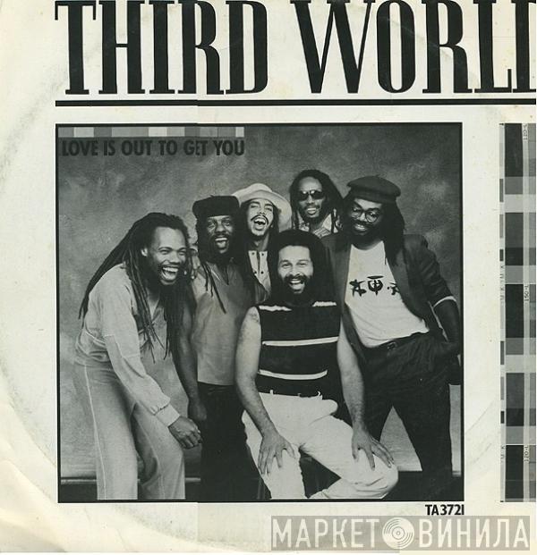 Third World - Love Is Out To Get You