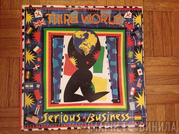  Third World  - Serious Business