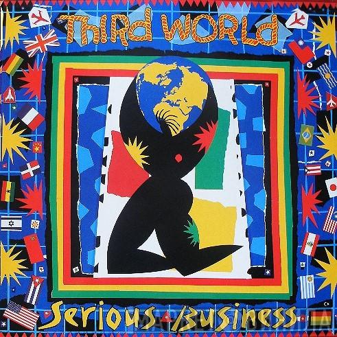  Third World  - Serious Business