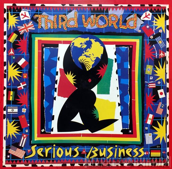  Third World  - Serious Business
