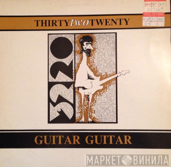 Thirty Two Twenty - Guitar Guitar