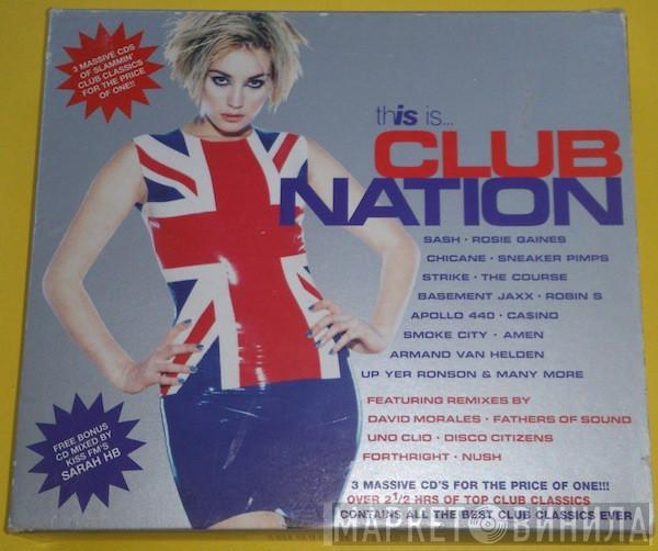  - This Is... Club Nation