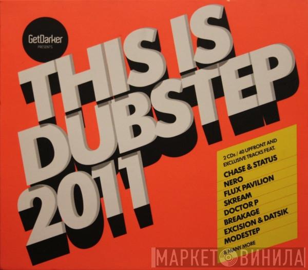  - This Is Dubstep 2011