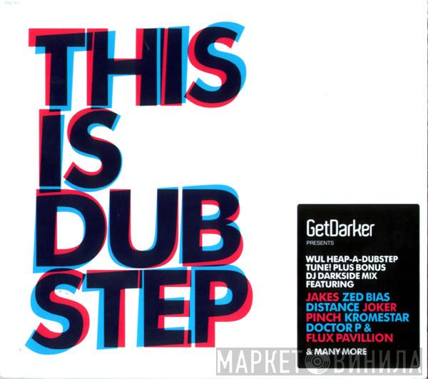 - This Is Dubstep