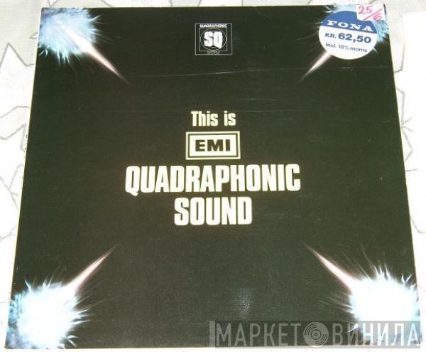  - This Is EMI Quadraphonic Sound