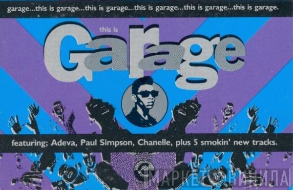  - This Is Garage