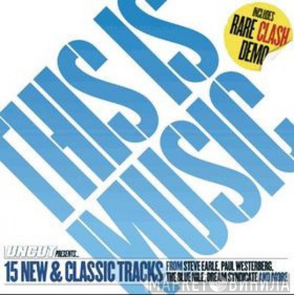  - This Is Music (15 New & Classic Tracks)