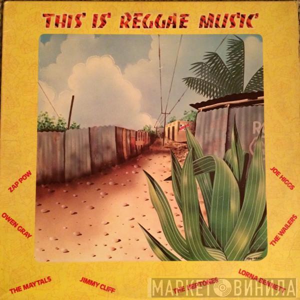  - This Is Reggae Music