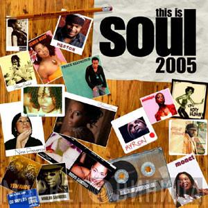  - This Is Soul 2005