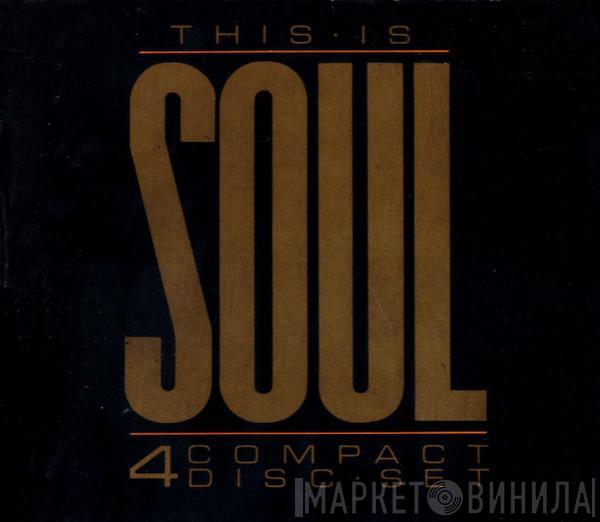  - This Is Soul