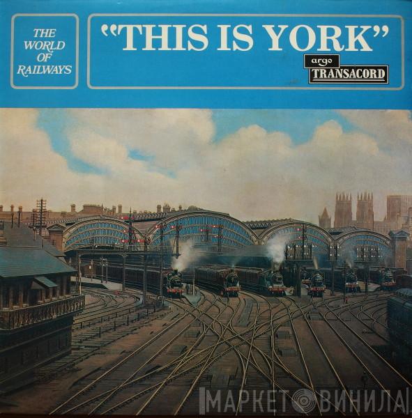  - This Is York