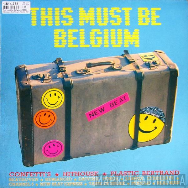  - This Must Be Belgium