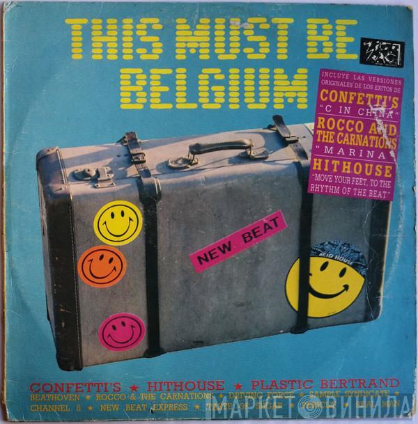  - This Must Be Belgium