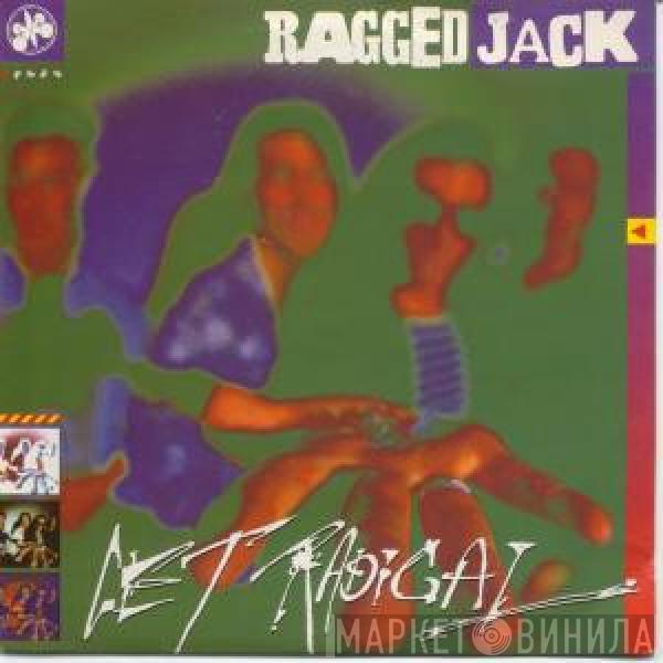 This Ragged Jack - Get Radical