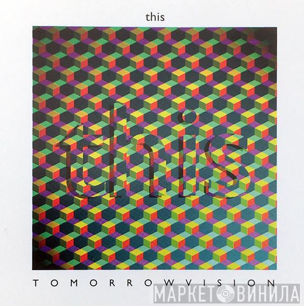 This  - TomorrowVision