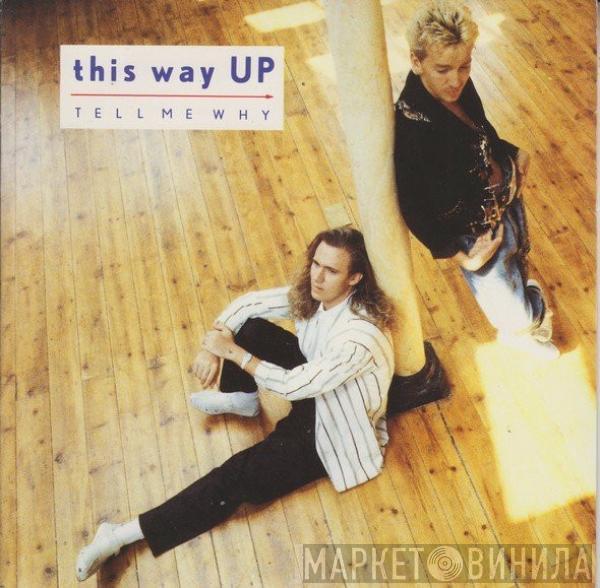 This Way Up - Tell Me Why