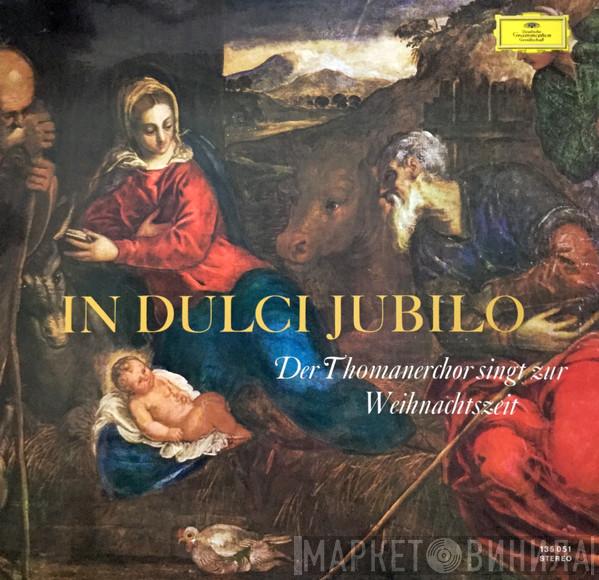  Thomanerchor  - In Dulci Jubilo
