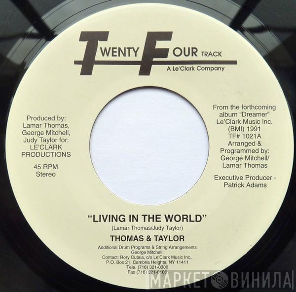 Thomas & Taylor - Living In The World