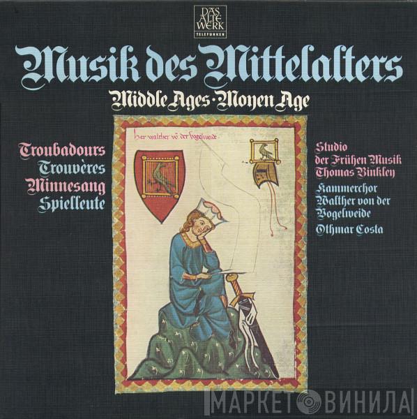 Thomas Binkley, Othmar Costa, Studio Der Frühen Musik, Kammerchor Walther Von Der Vogelweide - Musik Des Mittelalters