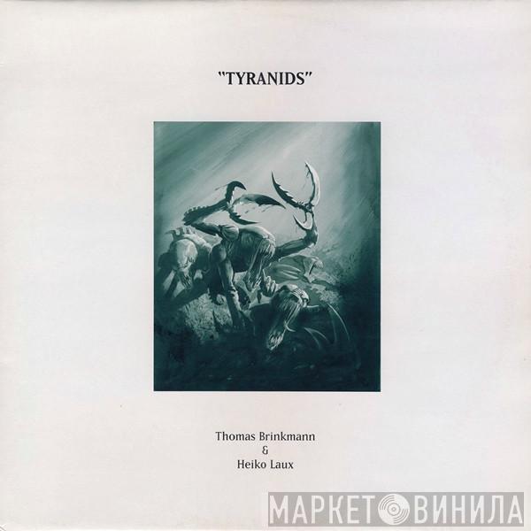 Thomas Brinkmann, Heiko Laux - Tyranids