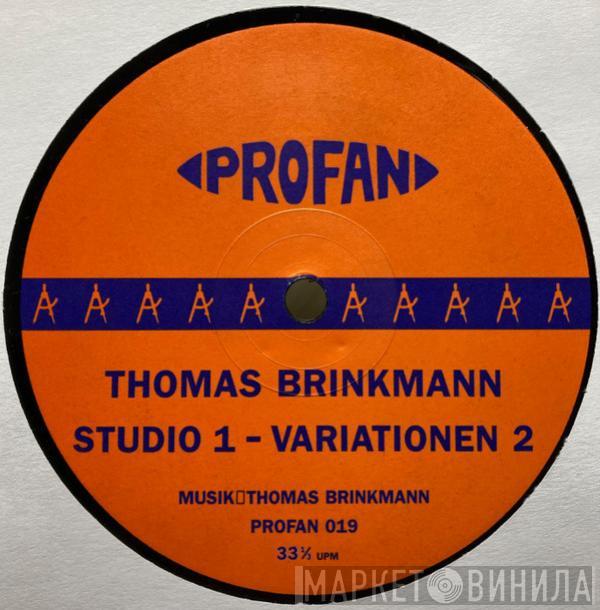 Thomas Brinkmann - Studio 1 - Variationen 2