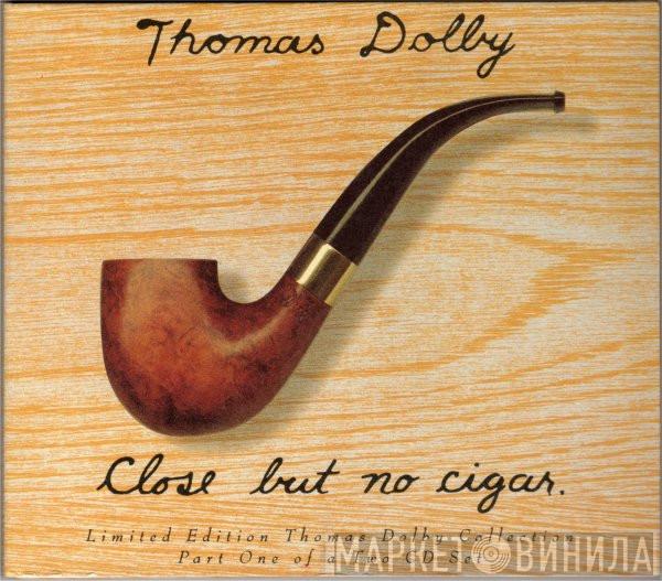 Thomas Dolby - Close But No Cigar