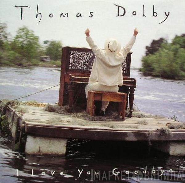 Thomas Dolby - I Love You Goodbye