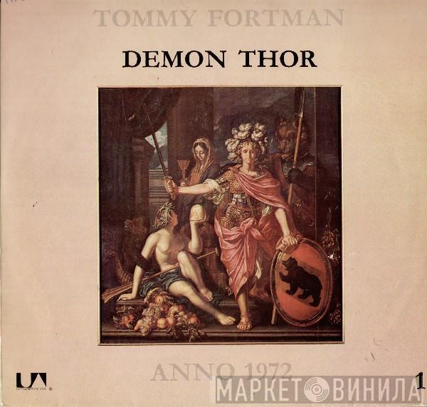 Thomas Fortmann, Demon Thor - Anno 1972