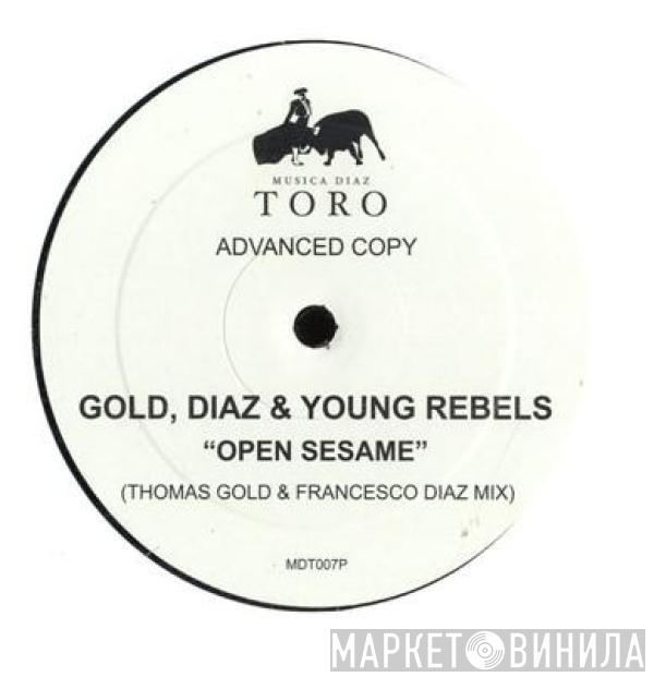 Thomas Gold, Francesco Diaz & Young Rebels - Open Sesame