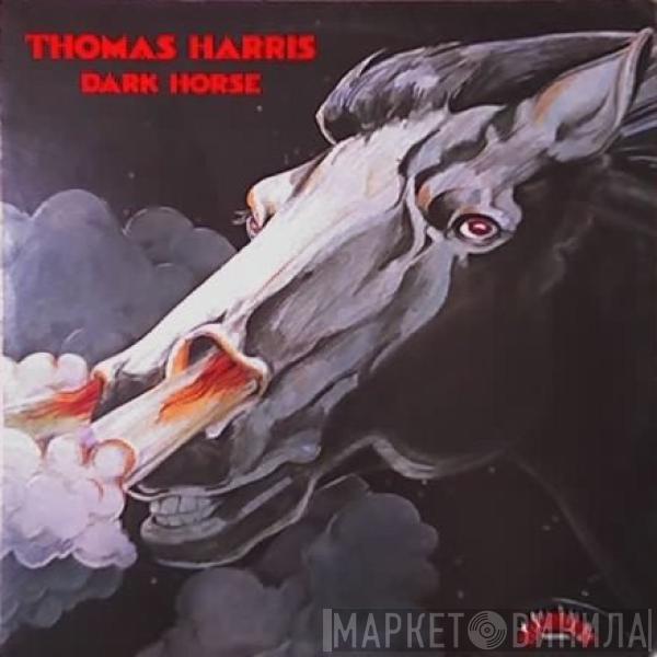 Thomas Harris - Dark Horse