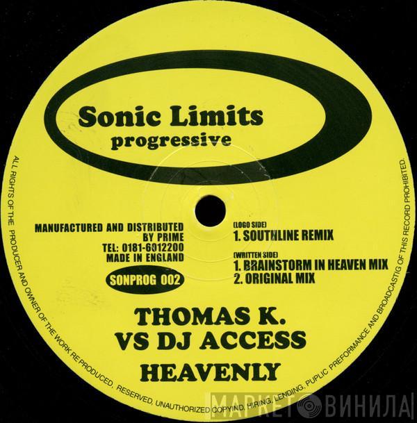 Thomas K., DJ Access - Heavenly