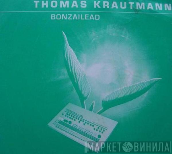 Thomas Krautmann - Bonzailead