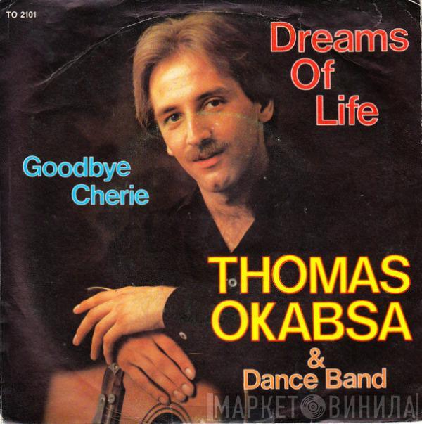 Thomas Okabsa, Dance Band - Dreams Of Life