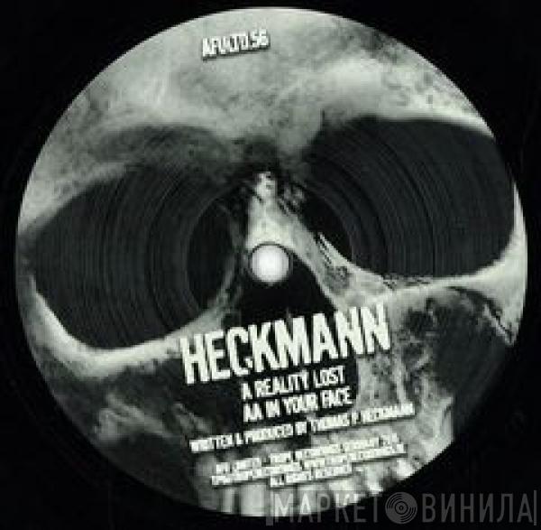 Thomas P. Heckmann - Reality Lost / In Your Face