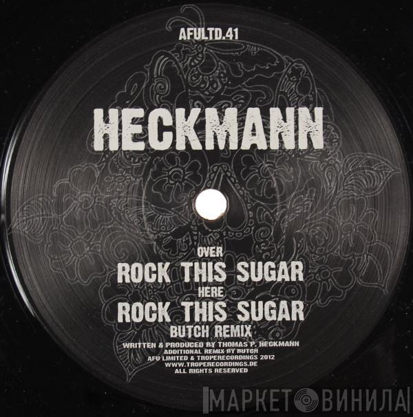 Thomas P. Heckmann - Rock This Sugar