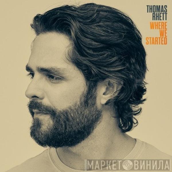  Thomas Rhett  - Where We Started