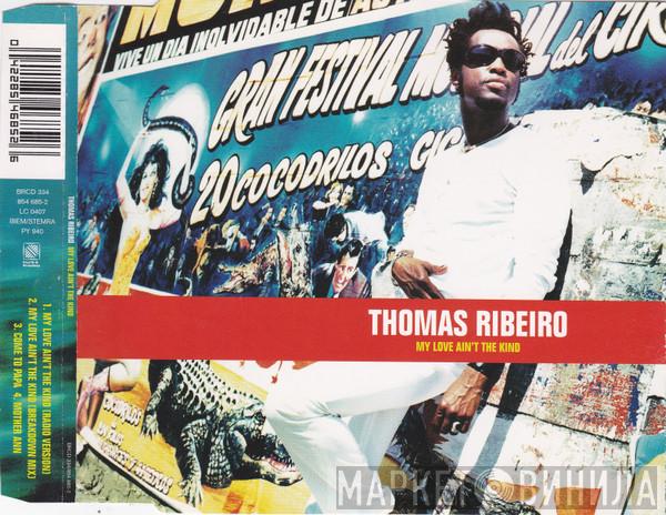 Thomas Ribeiro - My Love Ain't The Kind