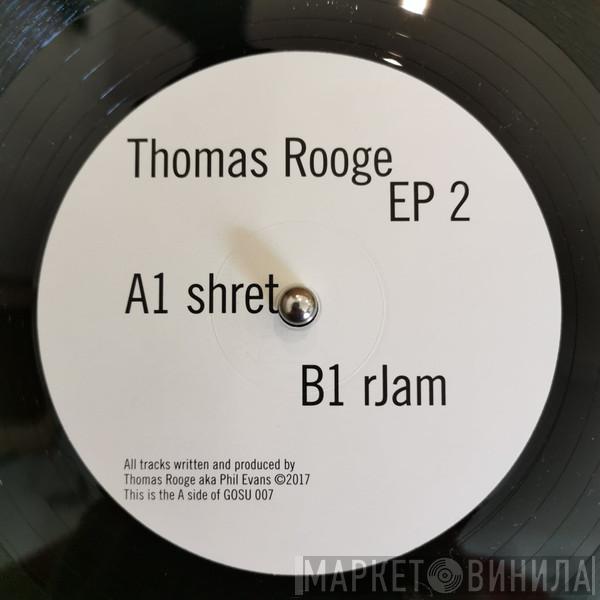 Thomas Rooge - EP 2