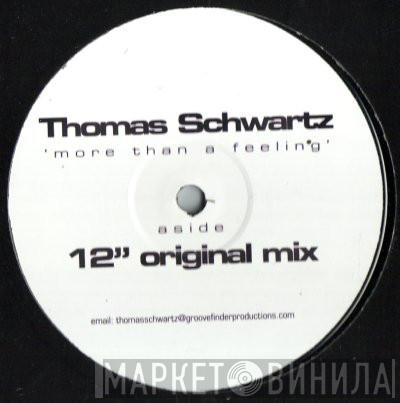 Thomas Schwartz - More Than a Feeling
