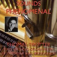 Thomas Trotter - Sounds Phenomenal - Tomas Trotter plays Virtuoso Organ Music at Symphony Hall Birmingham
