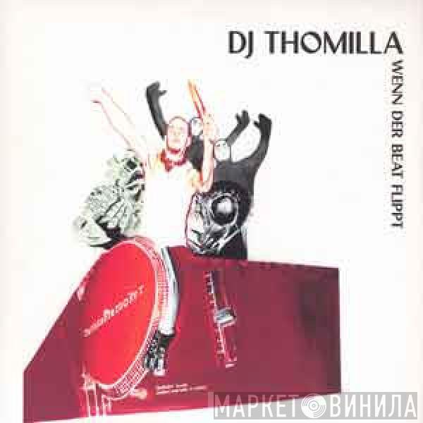 Thomilla - Wenn Der Beat Flippt