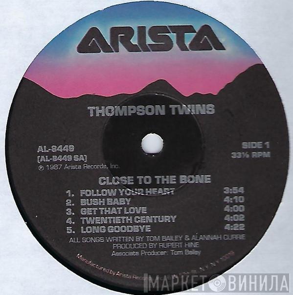  Thompson Twins  - Close To The Bone