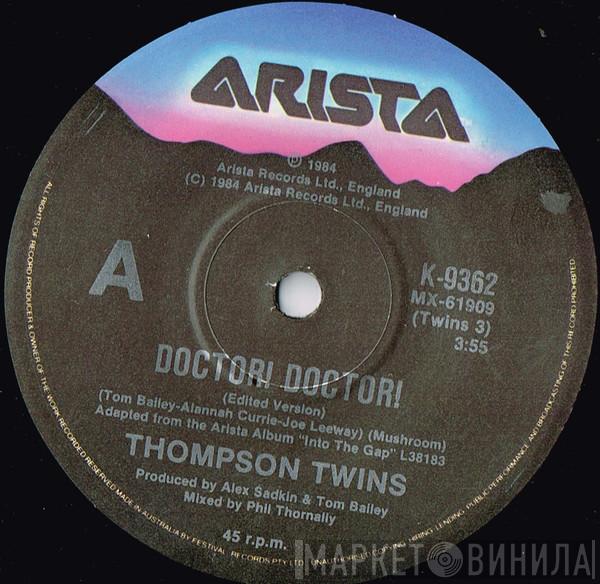  Thompson Twins  - Doctor! Doctor!