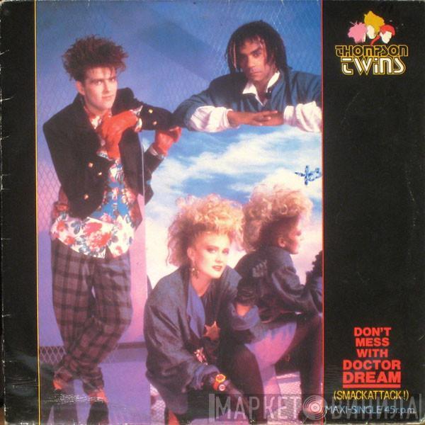 Thompson Twins - Don't Mess With Doctor Dream (Smackattack!)