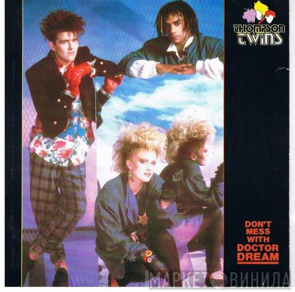 Thompson Twins - Don't Mess With Doctor Dream