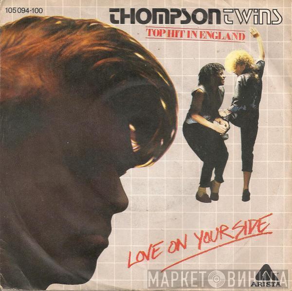  Thompson Twins  - Love On Your Side