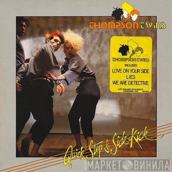 Thompson Twins - Quick Step & Side Kick