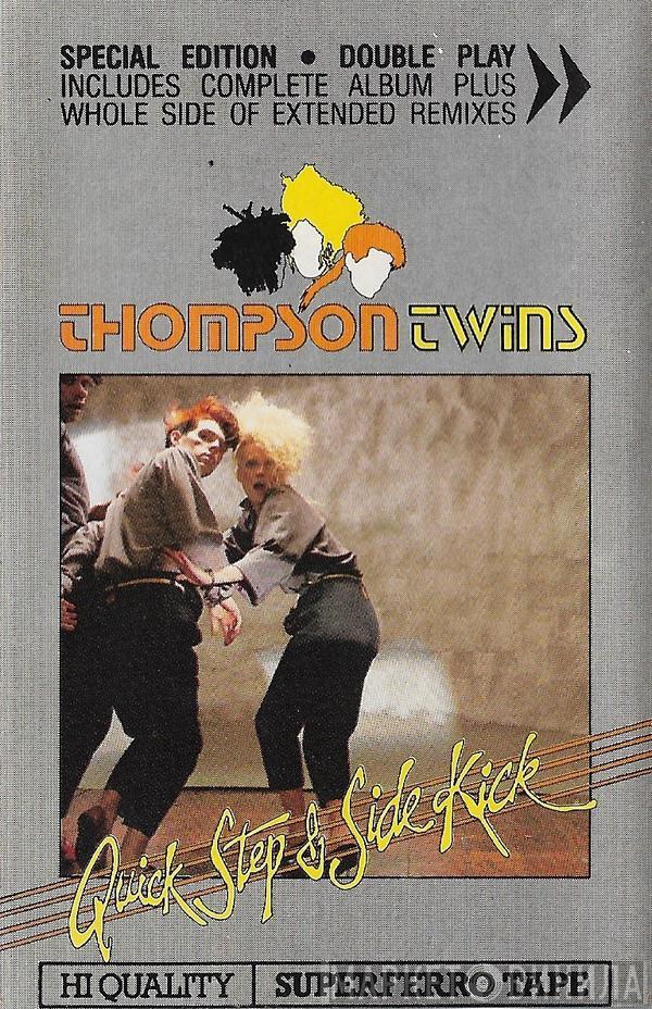 Thompson Twins - Quick Step & Side Kick