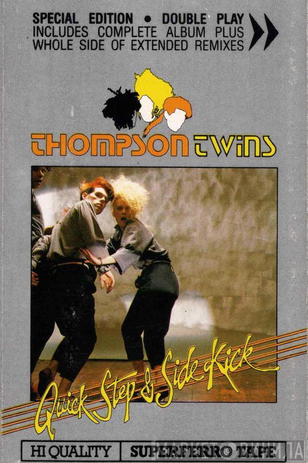 Thompson Twins - Quick Step & Side Kick